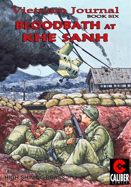 Cover image for Vietnam Journal Vol. 6: Bloodbath At Khe Sanh