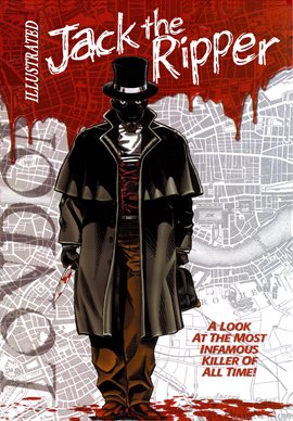 Cover image for Jack The Ripper: Illustrated
