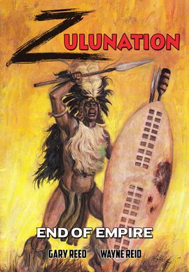 Cover image for Zulunation: The End of An Empire