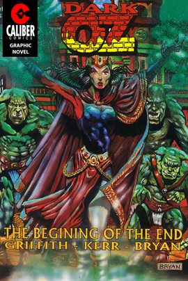 Cover image for Dark OZ: The Beginning of the End