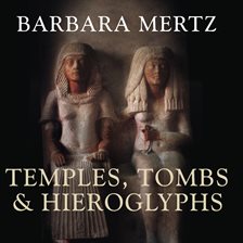 Cover image for Temples, Tombs and Hieroglyphs
