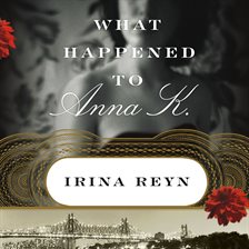 Cover image for What Happened to Anna K.