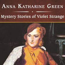 Umschlagbild für Mystery Stories of Violet Strange