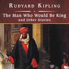 Cover image for The Man Who Would Be King and Other Stories