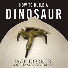 Cover image for How to Build a Dinosaur