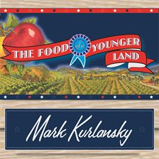 Cover image for The Food of a Younger Land