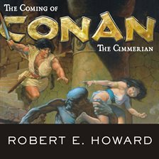 Cover image for The Coming of Conan the Cimmerian