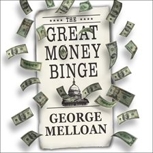 Cover image for The Great Money Binge