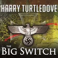 Cover image for The War That Came Early: The Big Switch