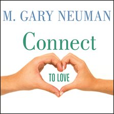 Cover image for Connect To Love