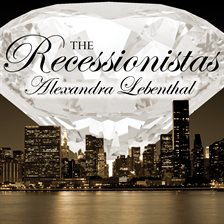 Cover image for The Recessionistas