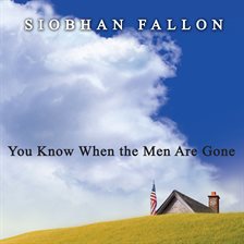 Cover image for You Know When the Men Are Gone