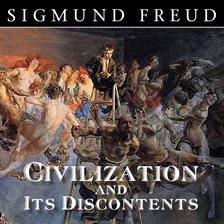 Cover image for Civilization and Its Discontents