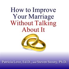 Cover image for How to Improve Your Marriage Without Talking About It