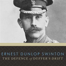 Cover image for The Defence of Duffer's Drift