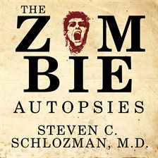 Cover image for The Zombie Autopsies