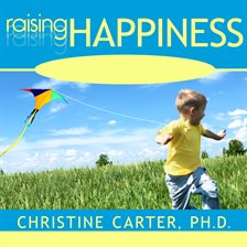 Cover image for Raising Happiness