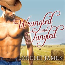 Imagen de portada para Wrangled and Tangled