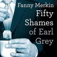 Cover image for Fifty Shames of Earl Grey
