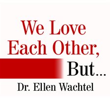 Cover image for We Love Each Other, But . . .