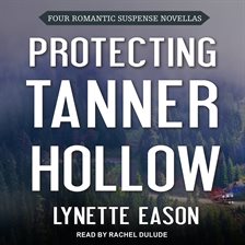 Umschlagbild für Protecting Tanner Hollow