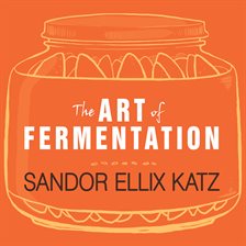 Cover image for The Art of Fermentation