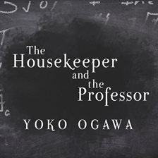 Cover image for The Housekeeper and the Professor