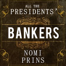 Cover image for All the Presidents' Bankers