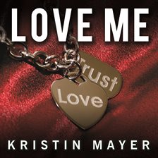 Cover image for Love Me