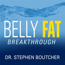 Imagen de portada para Belly Fat Breakthrough