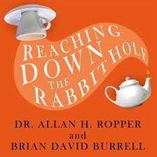 Cover image for Reaching Down the Rabbit Hole