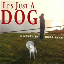 Cover image for It's Just a Dog