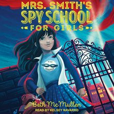 Cover image for Mrs. Smith's Spy School for Girls