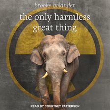 Cover image for The Only Harmless Great Thing
