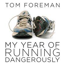 Cover image for My Year of Running Dangerously