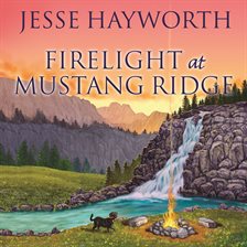 Cover image for Firelight at Mustang Ridge