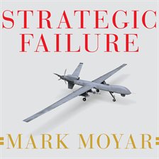 Cover image for Strategic Failure