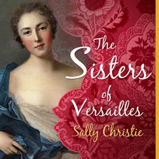 Cover image for The Sisters of Versailles