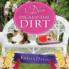 Cover image for The Diva Digs Up the Dirt