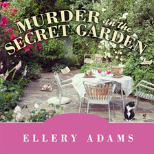Cover image for Murder in the Secret Garden