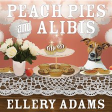 Cover image for Peach Pies and Alibis