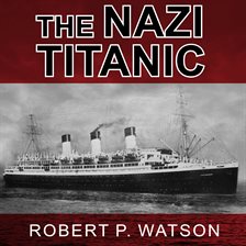 Cover image for The Nazi Titanic