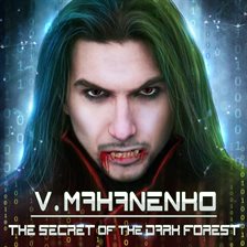 Cover image for The Secret of the Dark Forest