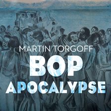 Cover image for Bop Apocalypse