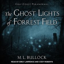 Imagen de portada para The Ghost Lights of Forrest Field