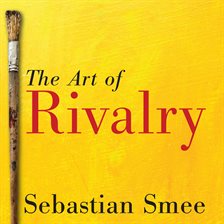 Cover image for The Art of Rivalry