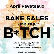 Cover image for Bake Sales Are My B*tch