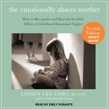 Cover image for The Emotionally Absent Mother