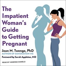 Cover image for The Impatient Woman's Guide to Getting Pregnant