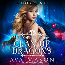 Imagen de portada para Elizabeth and the Clan of Dragons
